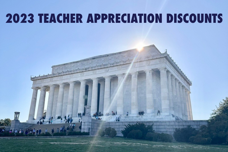 Teacher Appreciation Discounts 2023 School Tours of America